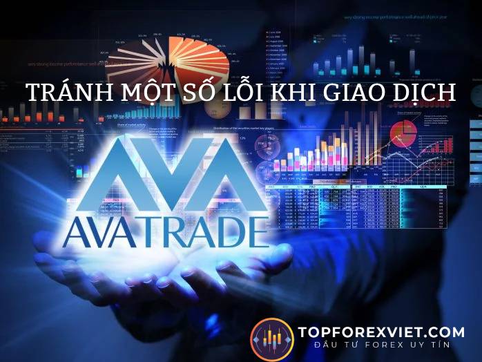 Tránh lỗi khi giao dịch Avatrade