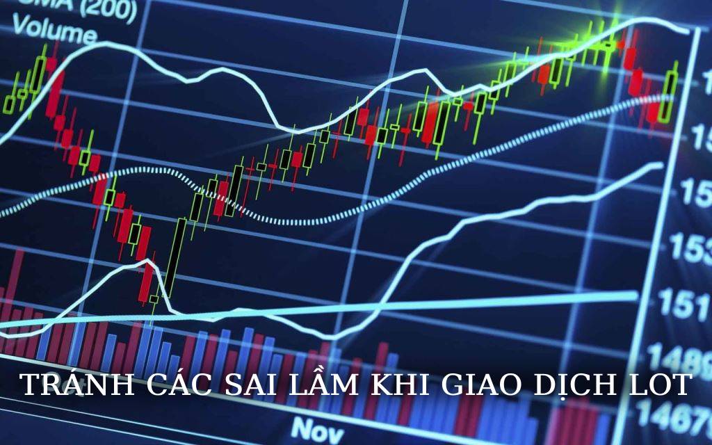 Sai lầm khi sử dụng lot